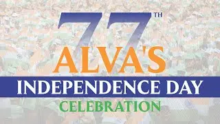 77th ALVA'S INDEPENDENCE DAY CELEBRATION| 2023-24