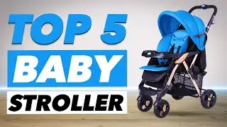 Top 5 Best Strollers 2021 | Best Stroller You Can Buy Today