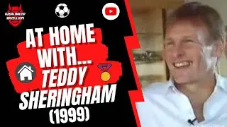 At Home | Teddy Sheringham | 1999 🥇🥇🥇🏠💷🚘⚽️