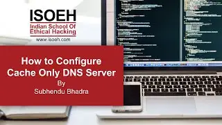 How to Configure Cache Only DNS Server?