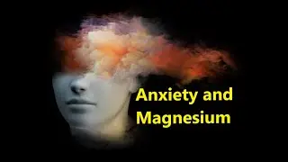 Anxiety - Could Magnesium Be A Simple Fix?