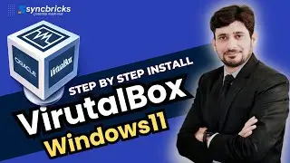 VirtualBox Install on Windows11 - Step by Step Virtualization Guide