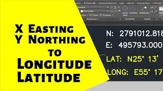 Convert AutoCAD Coordinates to Latitude and Longitude - N E to Lat Long - XY to Lat Long - UTM