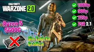 ✅ Ryzen 5 5600G  ✅ COD Warzone 2 - Temporada 3 ✅ 720p, 900p, 1080p 🔴 FSR 2.1 🔴