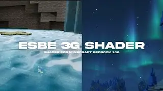 ESBE 3G Shader - Shader For Minecraft Bedrock 1.18