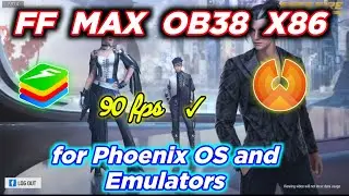 💥 Freefire MAX Ob38 X86 🔥 Download  for Phoenix os | 💥 No Lag | 90 fps ‼️