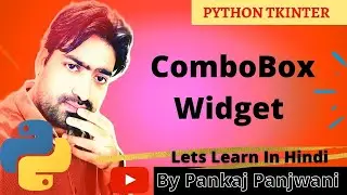 Python GUI Programming(Tkinter) | ComboBox Widget | #8 | Hindi