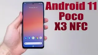 Install Android 11 on Poco X3 NFC (Pixel Experience ROM) - How to Guide!