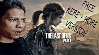 Gameplay The Last Of Us  Di PC Kentang ( Kere Hore )