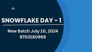 Snowflake Demo Day 1 | New SQL and Snowflake Batch on July 10th