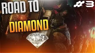 Rainbow Six Siege - Road to Diamond #3