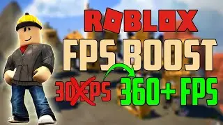 🔧How To Boost FPS and FIX LAG in Roblox ✅ | Low End PC Optimization Guide! (UPDATED 2020)