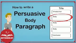 How to Structure a Persuasive Paragraph | EasyTeaching