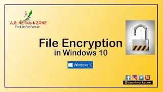 File Encryption -  NTFS Feature in Windows 10