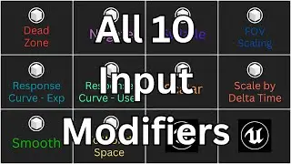 All 10 Input Modifiers in Unreal Engine Explained in Under 3 Minutes