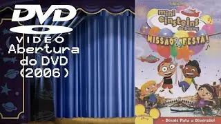 Abertura DVD Mini Einsteins Missão Festa! Disney (2006)