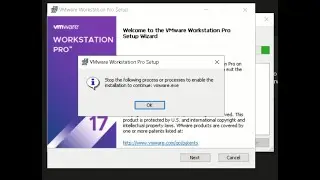 How to fix error Stop the following process to enable the installation to continue vmware.exe