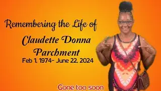 Funeral service for the late Claudette Donna Parchment