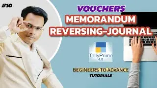 TALLY PRIME 4.0 TUTORIAL  | Memorandum and Reversing Journal Vouchers @LearnWell