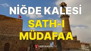 Niğde Kalesi - Sath-ı Müdafaa Serisi