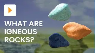 What Are Igneous Rocks?