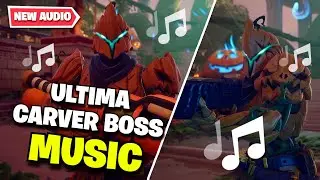 Fortnite | ULTIMA CARVER BOSS MUSIC (Idle & Aggro) Fortnitemares 2024