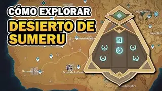 ✨COMO EXPLORAR DESIERTO DE SUMERU: ( COMO CONSEGUIR NIVEL DE AUTORIDAD MAX ) | GENSHIN IMPACT 3.1 |