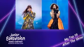 Junior Eurovision 2019 - My Top 19 (After The Show)