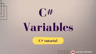 Variables in C# | C# tutorial