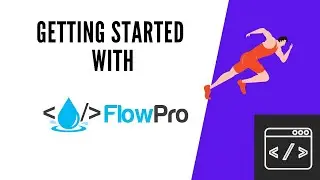 Getting Started with FlowPro - No Code Programming