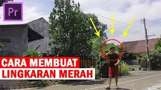 Cara Membuat Animasi Lingkaran Merah di Adobe Premiere Pro