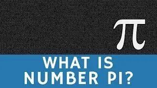 What is number Pi (π ~3.14): a brief overview