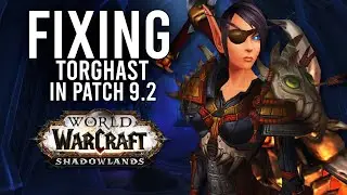 Let's Fix Torghast! How To Improve It For Patch 9.2 In Shadowlands! - WoW: Shadowlands 9.1