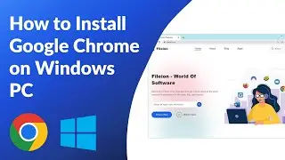 How to install Google Chrome on Windows PC