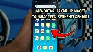 Cara Mengatasi Layar HP Berhenti Sendiri, Touchscreen Macet Ngehang !