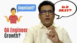 How is QA Engineer Career Growth in Cognizant?