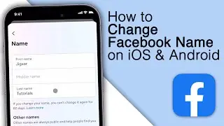 How to Change Facebook Name on Mobile in 2024! [New Update]