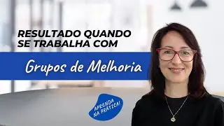 CCQ - GRUPOS DE MELHORIA | EP. 0142