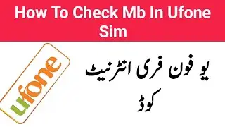 How To Check Ufone Internet Data | How To Check Mb In Ufone Sim