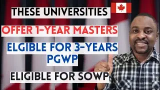 Top Universities That Offer 1-YEAR MASTERS In Canada For International Students | 3-years PGWP