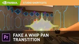 How to Create a Whip Pan Transition in Adobe Premiere Pro | NVIDIA Studio Shortcuts