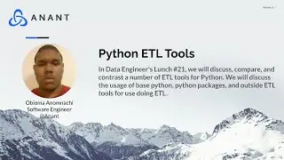 Data Engineer's Lunch #21: Python ETL Tools