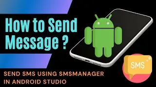 How to Send Message in Android Studio | Android Studio Tutorial