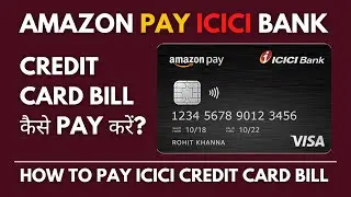 How to pay Amazon Pay ICICI credit card bill using Amazon Pay & Cred