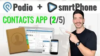 Podio For Real Estate Investors And smrtPhone (Part 2 of 5) - Contacts App