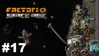 Factorio Space Age #17 - Переработка урана. Силовая броня МК2 (Прохождение)