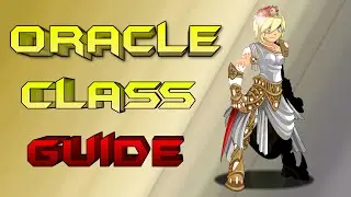 Oracle Class Guide, Enchnats HOW TO GET And Use =AQW=