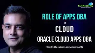 FREE Tech Tip Video - Oracle EBS R12 on Cloud : Role of Oracle Apps DBA R12 On Cloud