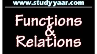 Functions and Relations - One to Many and Many to Many Relations & Test for a function
