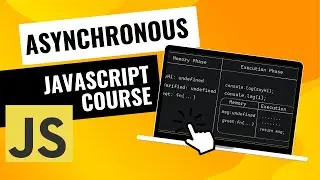 What is Asynchronous JavaScript | Complete Asynchronous JavaScript Course